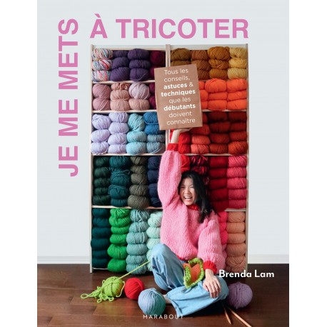 Je me mets à tricoter de Brenda Lam