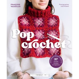 Pop crochet de Françoise Vauzeilles