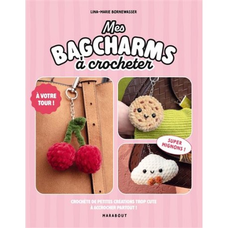 Mes bagcharms à crocheter